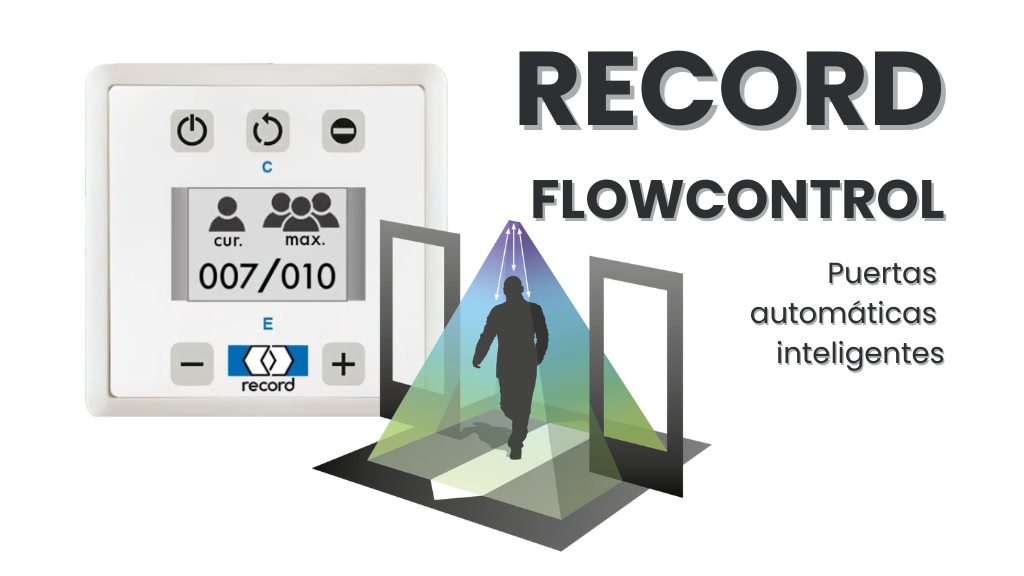 Record FlowControl: la solución para controlar el aforo de tu negocio